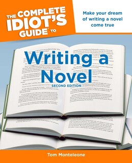 Front cover_The Complete Idiot's Guide To Writing A Novel, 2nd Edition
