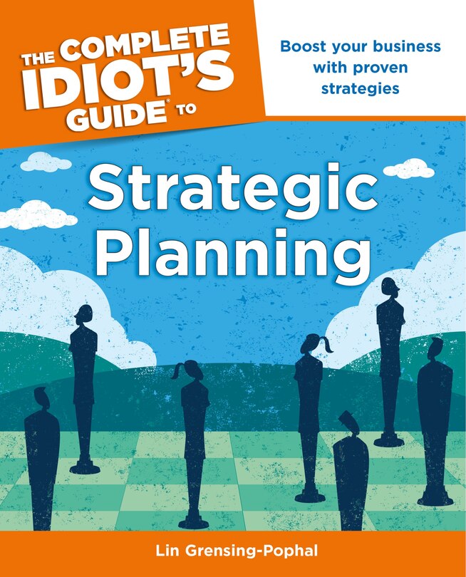 Front cover_The Complete Idiot's Guide To Strategic Planning
