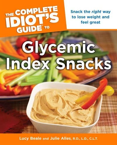 Front cover_The Complete Idiot's Guide To Glycemic Index Snacks