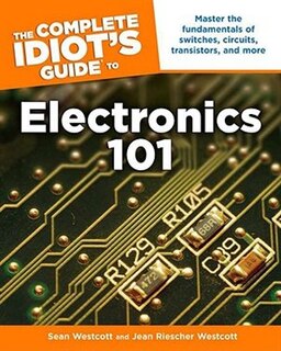Front cover_Complete Idiot's Guide Electronics 101