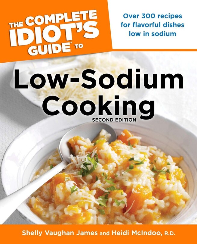 Front cover_The Complete Idiot's Guide To Low-sodium Cooking, 2nd Edition
