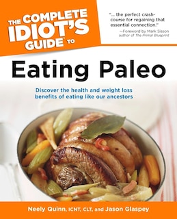 Couverture_The Complete Idiot's Guide To Eating Paleo