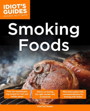 The Complete Idiot's Guide To Smoking Foods