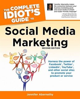 Couverture_The Complete Idiot's Guide To Social Media Marketing: 2nd Edition