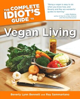 Couverture_The Complete Idiot's Guide To Vegan Living, Second Edition