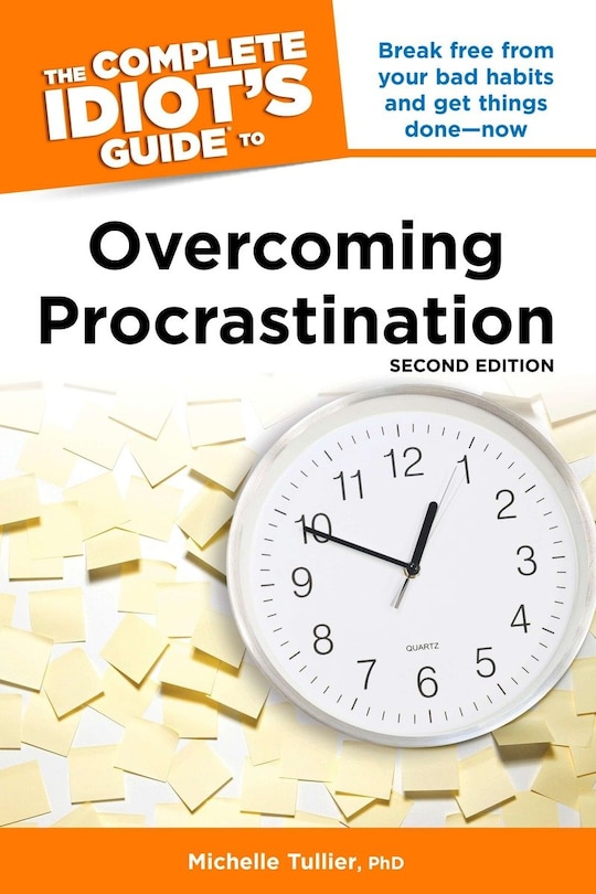 Couverture_The Complete Idiot's Guide To Overcoming Procrastination, 2e