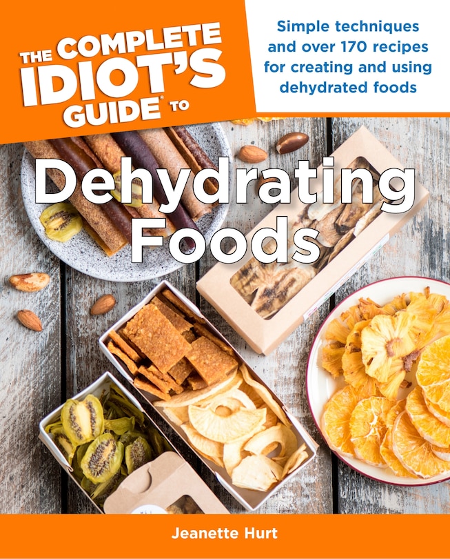 Front cover_The Complete Idiot's Guide To Dehydrating Foods