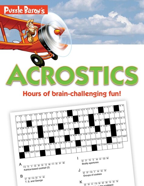 Puzzle Baron's Acrostics: Hours Of Brain-challenging Fun!