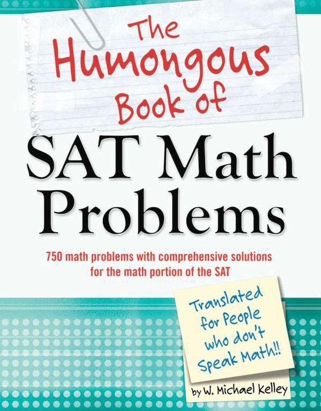 Couverture_The Humongous Book Of Sat Math Problems