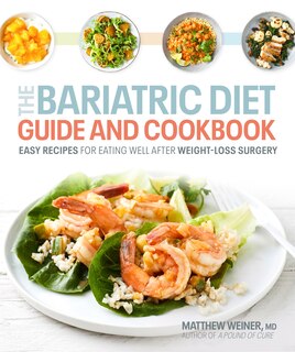 Front cover_The Bariatric Diet Guide And Cookbook