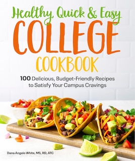 Couverture_Healthy, Quick & Easy College Cookbook