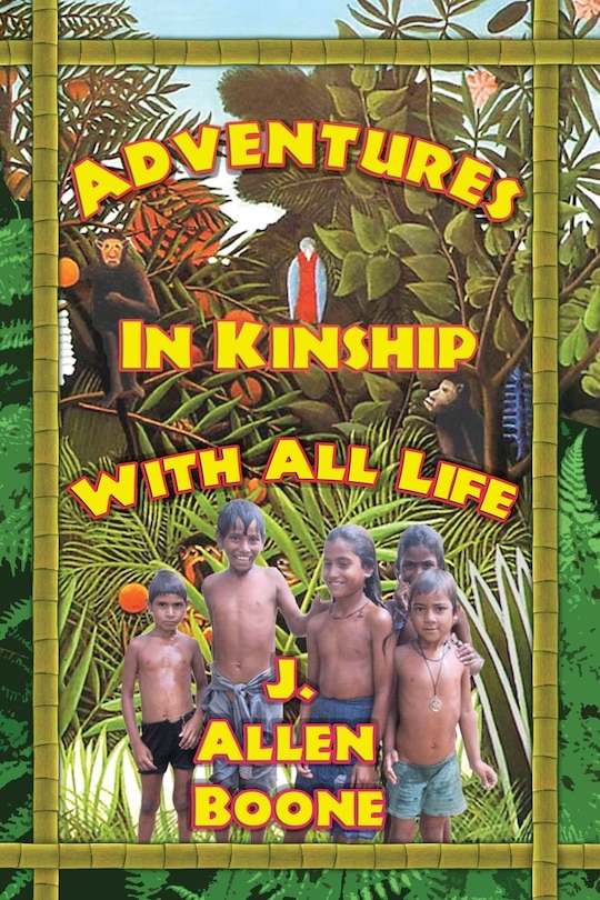 Front cover_Adventures in Kinship with All Life
