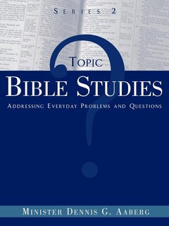 Front cover_Topic Bible Studies Addressing Everyday Problems and Questions - Series 2