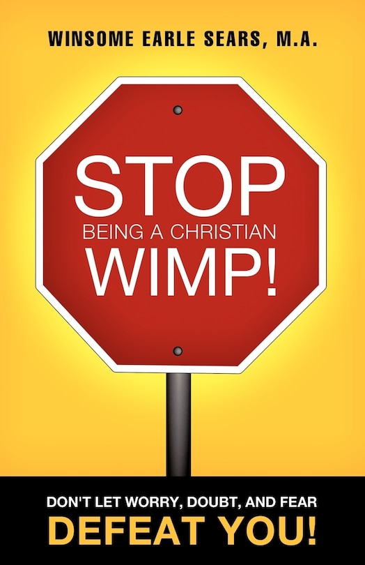 Couverture_Stop Being a Christian Wimp!