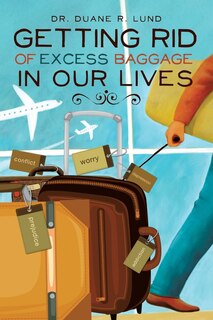 Couverture_Getting Rid of Excess Baggage in Our Lives