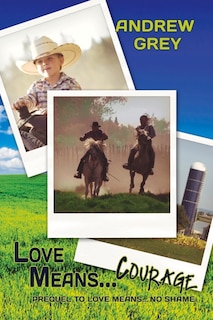 Front cover_Love Means... Courage