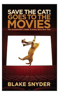 Front cover_Save The Cat Goes To The Movies