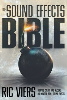 Front cover_The Sound Effects Bible