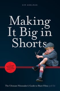Front cover_Making It Big In Shorts: Shorter, Faster, Cheaper