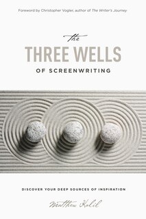 Couverture_The Three Wells Of Screenwriting