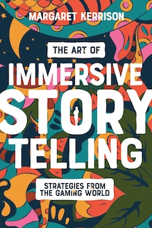 Front cover_The Art of Immersive Storytelling
