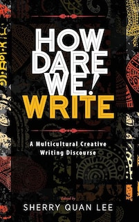 Front cover_How Dare We! Write