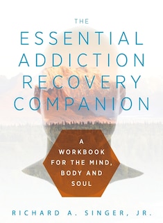 Front cover_The Essential Addiction Recovery Companion