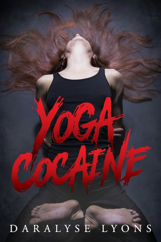 Front cover_Yoga Cocaine