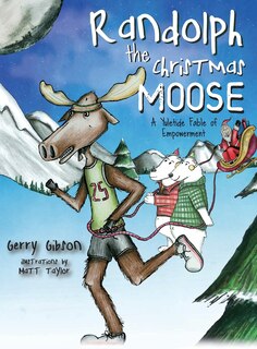 Front cover_Randolph the Christmas Moose