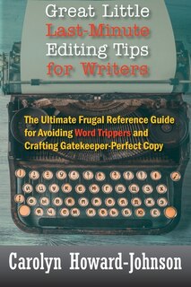 Front cover_Great Little Last-Minute Editing Tips for Writers
