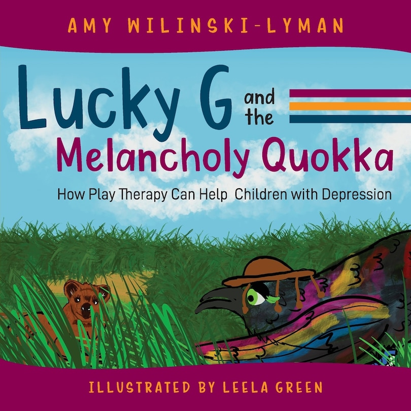 Lucky G and the Melancholy Quokka: How Play Therapy can Help Children with Depression