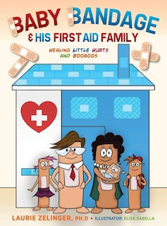 Couverture_Baby Bandage and His First Aid Family