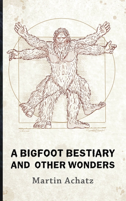 Couverture_A Bigfoot Bestiary and Other Wonders