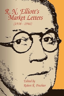 Couverture_R. N. Elliott's Market Letters (1938-1946)