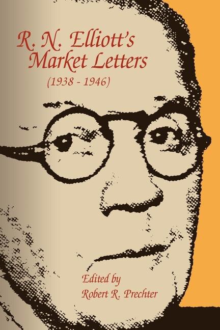 Couverture_R. N. Elliott's Market Letters (1938-1946)