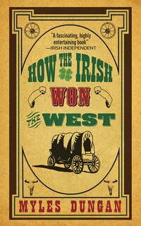 Couverture_How the Irish Won the West