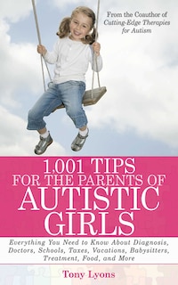 Couverture_1,001 Tips for the Parents of Autistic Girls