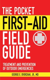 Front cover_The Pocket First-Aid Field Guide
