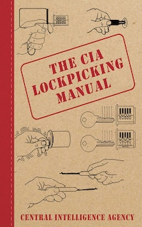 Front cover_The CIA Lockpicking Manual