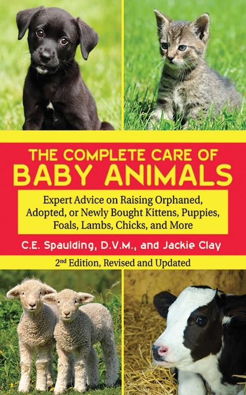 Front cover_The Complete Care of Baby Animals