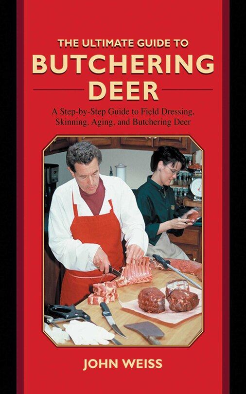 Front cover_The Ultimate Guide to Butchering Deer
