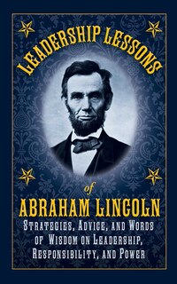 Couverture_Leadership Lessons of Abraham Lincoln