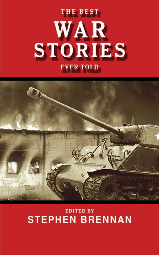Front cover_The Best War Stories Ever Told