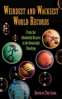 Front cover_Weirdest and Wackiest World Records