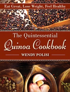 Couverture_The Quintessential Quinoa Cookbook