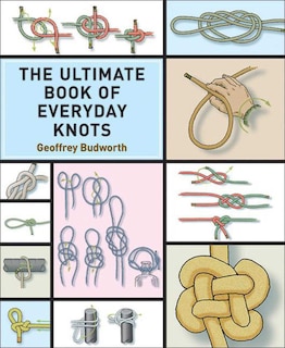 Front cover_The Ultimate Book of Everyday Knots