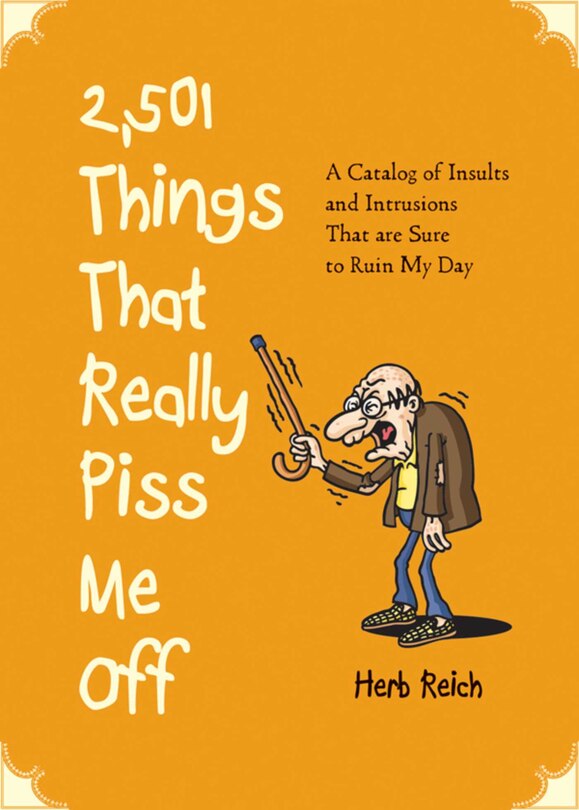 Front cover_2,501 Things That Really Piss Me Off