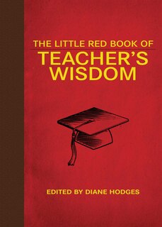 Front cover_The Little Red Book of Teacher's Wisdom