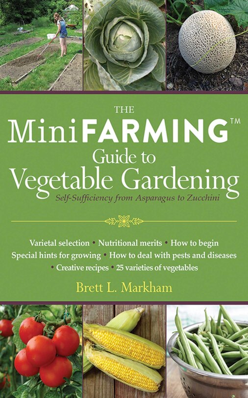 Couverture_The Mini Farming Guide to Vegetable Gardening