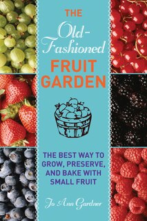 Front cover_Old-Fashioned Fruit Garden